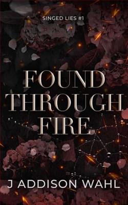 Found Through Fire