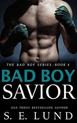 Bad Boy Savior (Bad Boy 4) by S.E. Lund