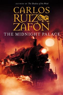 The Midnight Palace (Niebla 2) by Carlos Ruiz Zaf&oacute;n