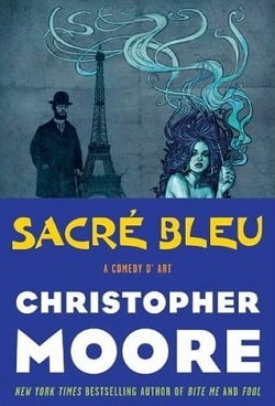 Sacr&eacute; Bleu by Christopher Moore