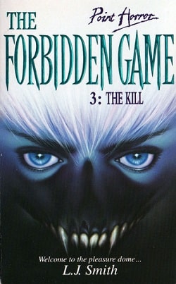 The Kill (The Forbidden Game 3) by L.J. Smith