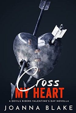 Cross My Heart (The Devil's Riders 8.50) by Joanna Blake