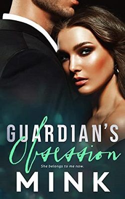 Guardian’s Obsession by Mink