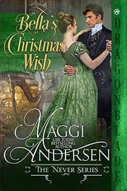 Bella&rsquo;s Christmas Wish by Maggi Andersen