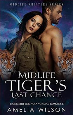 Midlife Tiger&rsquo;s Last Chance by Amelia Wilson