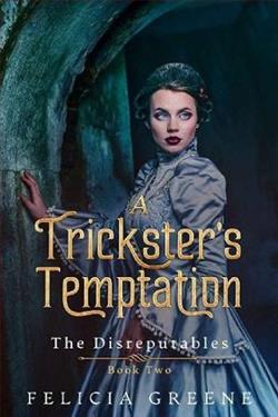 A Trickster&rsquo;s Temptation by Felicia Greene