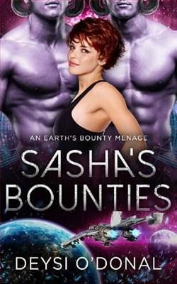 Sasha&rsquo;s Bounties by Deysi O&rsquo;Donal