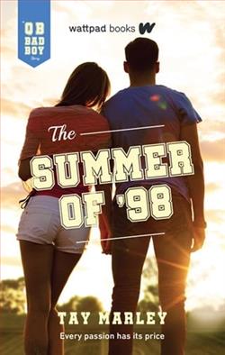The Summer of &rsquo;98 by Tay Marley