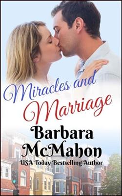 Miracles and Marriage by Barbara McMahon