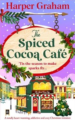The Spiced Cocoa Caf&eacute; by Harper Graham