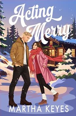 Acting Merry by Martha Keyes