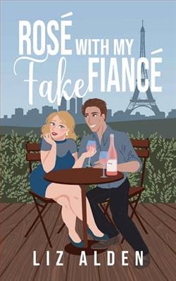 Ros&eacute; with My Fake Fianc&eacute; by Liz Alden