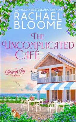 The Uncomplicated Caf&eacute; by Rachael Bloome