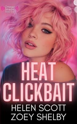 Heat Clickbait by Helen Scott