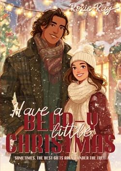 Have a Bear-y Little Christmas by Roxie Ray
