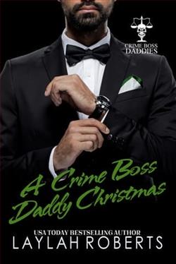 A Crime Boss Daddy Christmas by Laylah Roberts