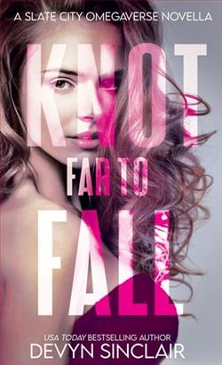 Knot Far To Fall by Devyn Sinclair