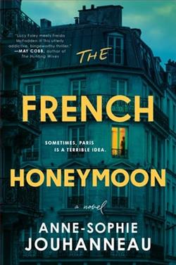 The French Honeymoon by Anne-Sophie Jouhanneau