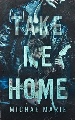 Take Me Home by Michae Marie