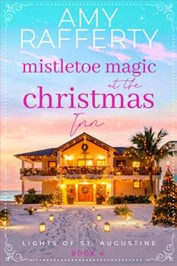 Mistletoe Magic at the Christmas Inn by Amy Rafferty