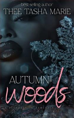 Autumn & Woods: A December To Remember by Thee Tasha Marie