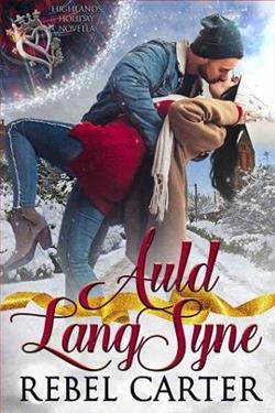 Auld Lang Syne by Rebel Carter
