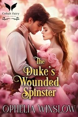 The Duke's Wounded Spinster by Ophelia Winslow