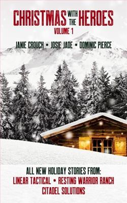Christmas with the Heroes by Janie Crouch