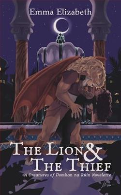 The Lion & The Thief by Emma Elizabeth