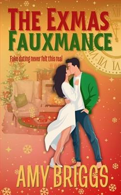The Exmas Fauxmance by Amy Briggs