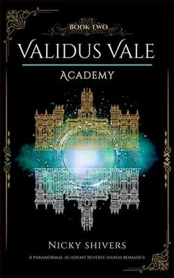 Validus Vale Academy 2 by Nicky Shivers