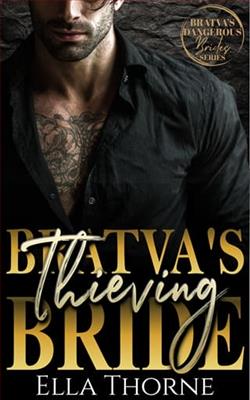 BRATVA'S Thieving Bride by Ella Thorne