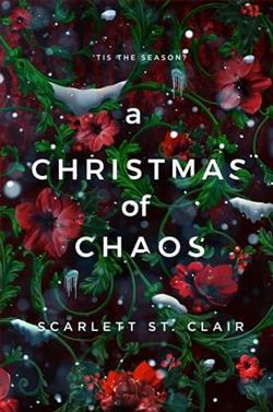 A Christmas of Chaos by Scarlett St. Clair