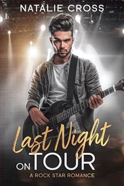 Last Night on Tour by Natalie Cross