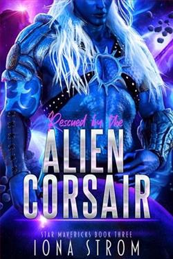 Rescued By the Alien Corsair by Iona Strom
