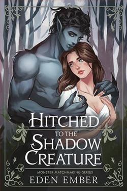 Hitched to the Shadow Creature by Eden Ember