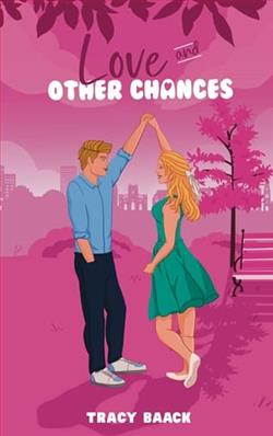 Love and Other Chances by Tracy Baack