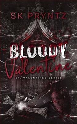 Bloody Valentine by S.K. Pryntz