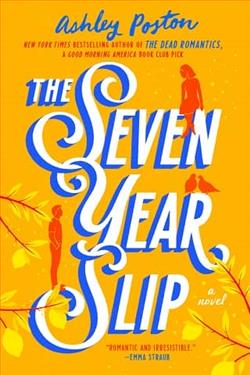 The Seven Year Slip by Ashley Poston