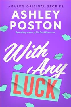 With Any Luck by Ashley Poston