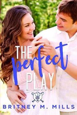 The Perfect Play by Britney M. Mills