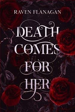 Death Comes for Her by Raven Flanagan