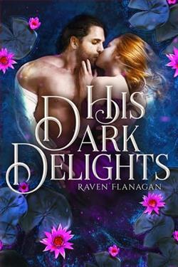 His Dark Delights by Raven Flanagan