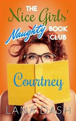 Courtney by Lana Dash