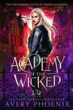 Academy of the Wicked: Year Three by Avery Phoenix