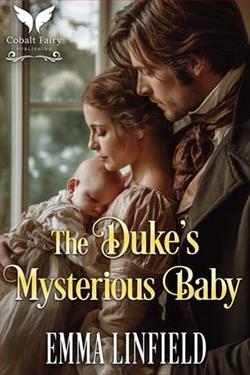 The Duke's Mysterious Baby by Emma Linfield