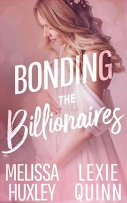 Bonding the Billionaires by Melissa Huxley