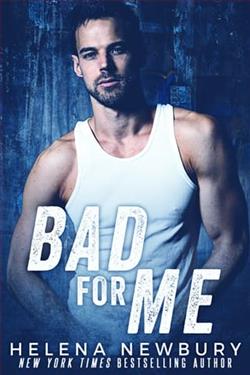 Bad For Me by Helena Newbury