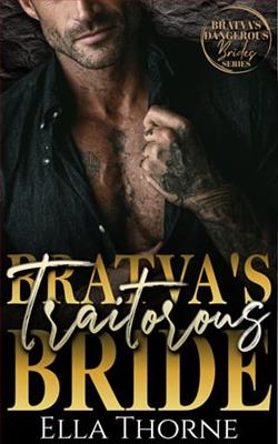 BRATVA'S Traitorous Bride by Ella Thorne
