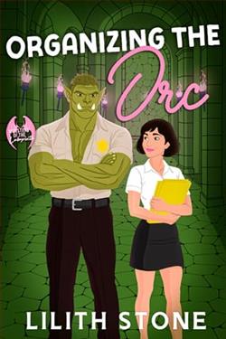 Organizing the Orc by Lilith Stone
